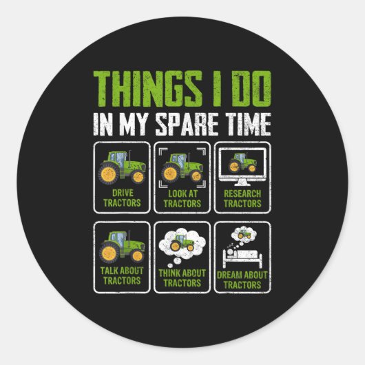 Things I Do In My Spare Time Tractor Lovers  Ronde Sticker (Voorkant)
