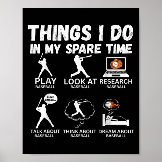Things I Do Spare Time Baseball Funny Player Men W Poster (Voorkant)