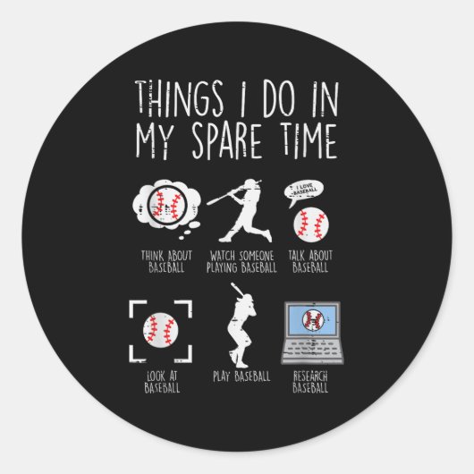Things I Do Spare Time Baseball Funny Player Men W Ronde Sticker (Voorkant)