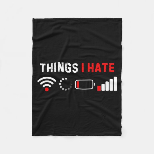 Things I Hate Shirt Funny Computer Geek Gamer Humo Fleece Deken (Voorkant)