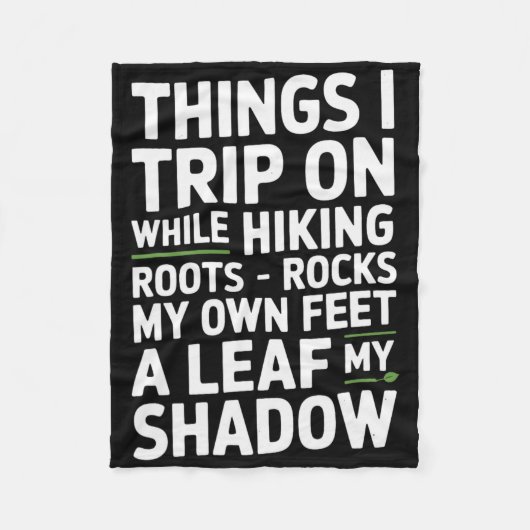 Things I Trip On While Hiking Roots Rocks My Own F Fleece Deken (Voorkant)