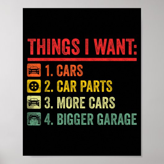 Things I Want Car Parts More Bigger Garage Mechani Poster (Voorkant)