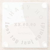 Things Just Got Real Cream Brown Fun Bewaar de dat Glazen Onderzetter (Achterkant)