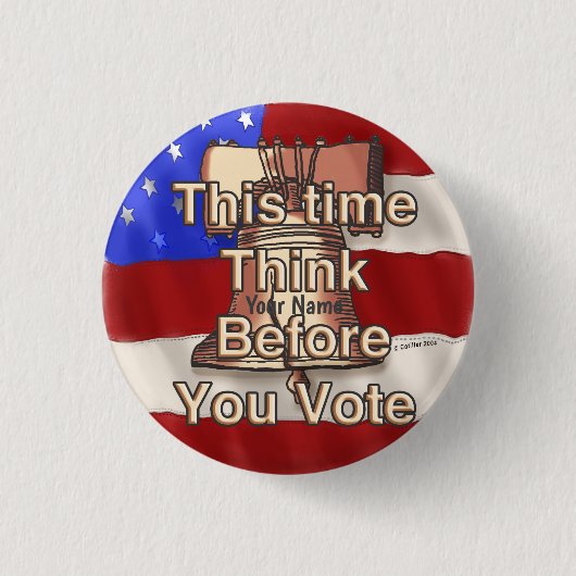 Think and Vote aangepaste naam Ronde Button 3,2 Cm (Voorkant)