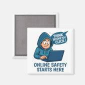 Think Before You Click - Online Safety Awareness Magneet (Voorkant / Achterkant)