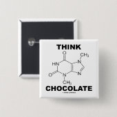 Think Chocolate (Theobromine-molecuulchemie) Vierkante Button 5,1 Cm (Voorkant /achterkant)