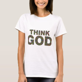 Think God Cadeau's idee van een cadeau T-shirt