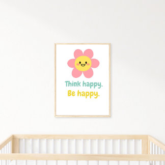 Think Happy Be Happy, Positive Mindset Kinder prin Poster