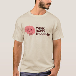 Think Happy Thoughts – Glimlachend hersenontwerp T-shirt