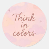 Think in Colors – Pastel Aesthetic Motivational Ronde Sticker (Voorkant)