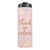 Think in Colors – Pastel Aesthetic Motivational  Thermosbeker (Voorkant)