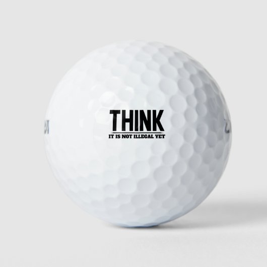Think It is Not Illegal Yet Golfballen (Voorkant)