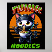 Think Noodles - Mmm Noodles Kawaii Ninja Cat Funny Poster (Voorkant)