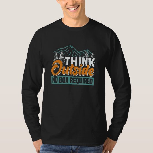Think Outside No Box Required T-shirt (Voorkant)