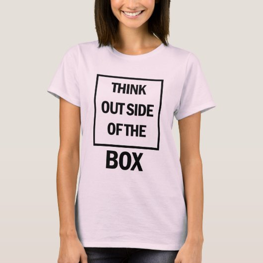 Think Outside Of The Box  T-shirt (Voorkant)