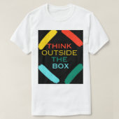 Think Outside The Box - Motivatie Quote T-Shirt (Design voorkant)