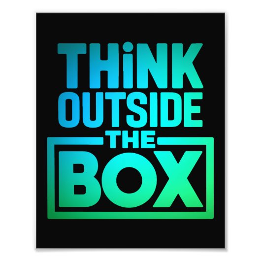 Think Outside The Box, Motivational Quote Foto Afdruk (Voorkant)