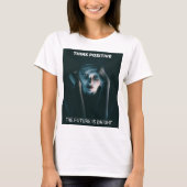Think Positive. Beautiful thinking female T-shirt (Voorkant)