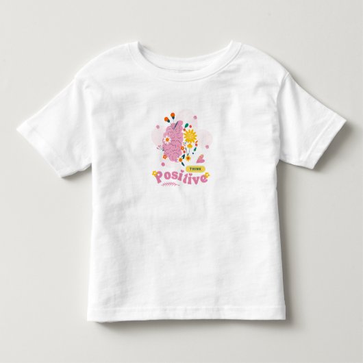 Think Positive Toddler Kinder Shirts (Voorkant)