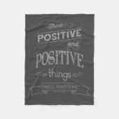 Think Sitive Things Happen Motivational Fleece Deken (Voorkant)