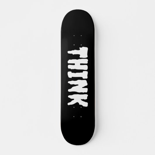 Think Skateboard deck (Voorkant)