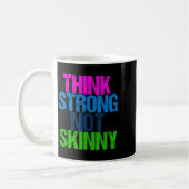 Think Strong Not Skinny Motivational Fitness Koffiemok (Links)