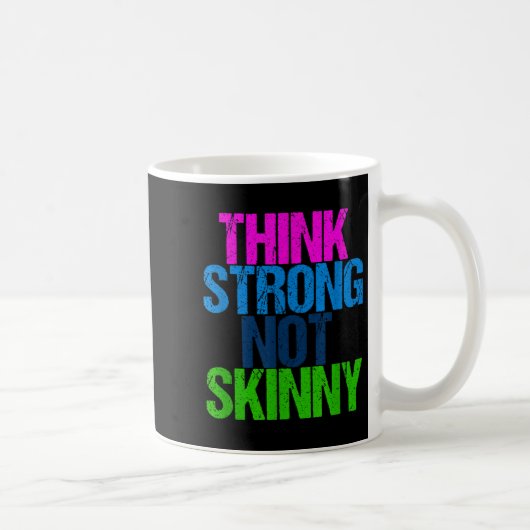 Think Strong Not Skinny Motivational Fitness Koffiemok (Rechts)