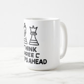 Think Three Steps Ahead Chess Player Mug Koffiemok (Voorkant rechts)