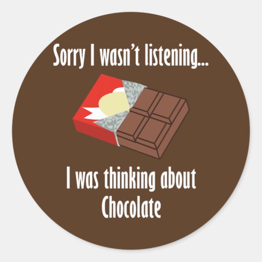 Thinking About Chocolate Funny Saying Dark Ronde Sticker (Voorkant)
