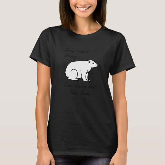 Thinking About Polar Bears Cute Bear Wildlife Prem T-shirt (Voorkant)