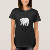 Thinking About Polar Bears Wilderness Cute Bears P T-shirt (Voorkant)