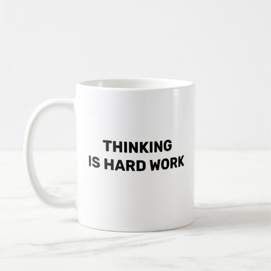 Thinking Is Hard Work™ Beker Koffiemok (Links)