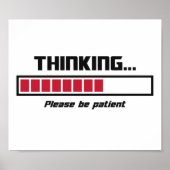 Thinking Loading Bar Please Be Patient Poster (Voorkant)