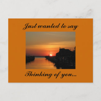 Thinking of you, Just wanted to say. Briefkaart