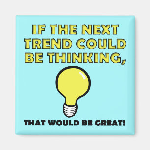 Thinking Trend Funny Fridge Magnet-koelkast Magneet