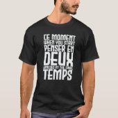 Thinking two languages at the same time  french qu t-shirt (Voorkant)