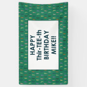 Thir-t-shirt-th Birthday Banner (Verticaal)