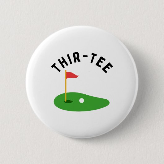 Thir-tee 30th Golf Birthday Party Thirtieth Golf P Ronde Button 5,7 Cm (Voorkant)