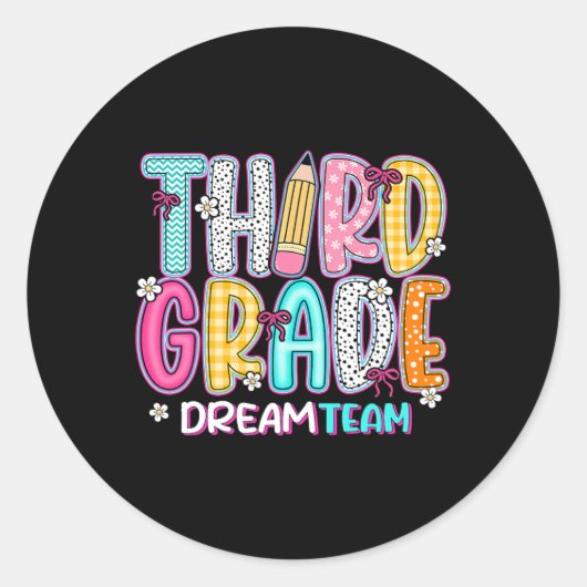 Third Grade Dream Team Back To School First Day Of Ronde Sticker (Voorkant)