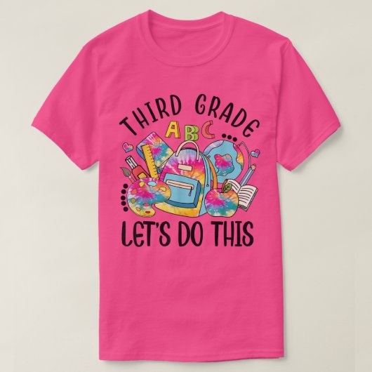 Third Grade Let Do This Funny Teacher Student T-Sh T-shirt (Design voorkant)