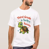 Third grade Turtle-y Awesome 3rd Grade Back to Sch T-shirt (Voorkant)