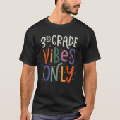 Third Grade Vibes  3rd Grade Team Retro 1st Day Of T-shirt (Voorkant)