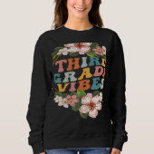 Third Grade Vibes  3rd Grade Team Retro 1st Day of Trui (Voorkant)