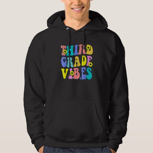 Third Grade Vibes 3rd Grade Team Teacher First Day Hoodie (Voorkant)