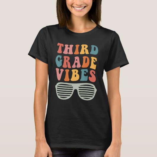 Third Grade Vibes Hello 3rd Grade Teacher 1st Day  T-shirt (Voorkant)
