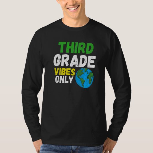 Third Grade Vibes  Quote Team Retro 1st Day of Sch T-shirt (Voorkant)