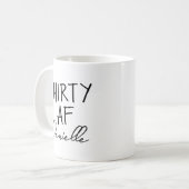 Thirty AF 30th Birthday Grappig Gepersonaliseerd Koffiemok (Voorkant links)