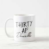 Thirty AF 30th Birthday Grappig Gepersonaliseerd Koffiemok (Links)
