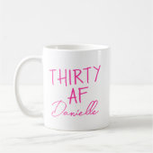 Thirty AF 30th Birthday Grappig Gepersonaliseerd Koffiemok (Links)