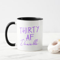 Thirty AF 30th Birthday Grappig Gepersonaliseerd